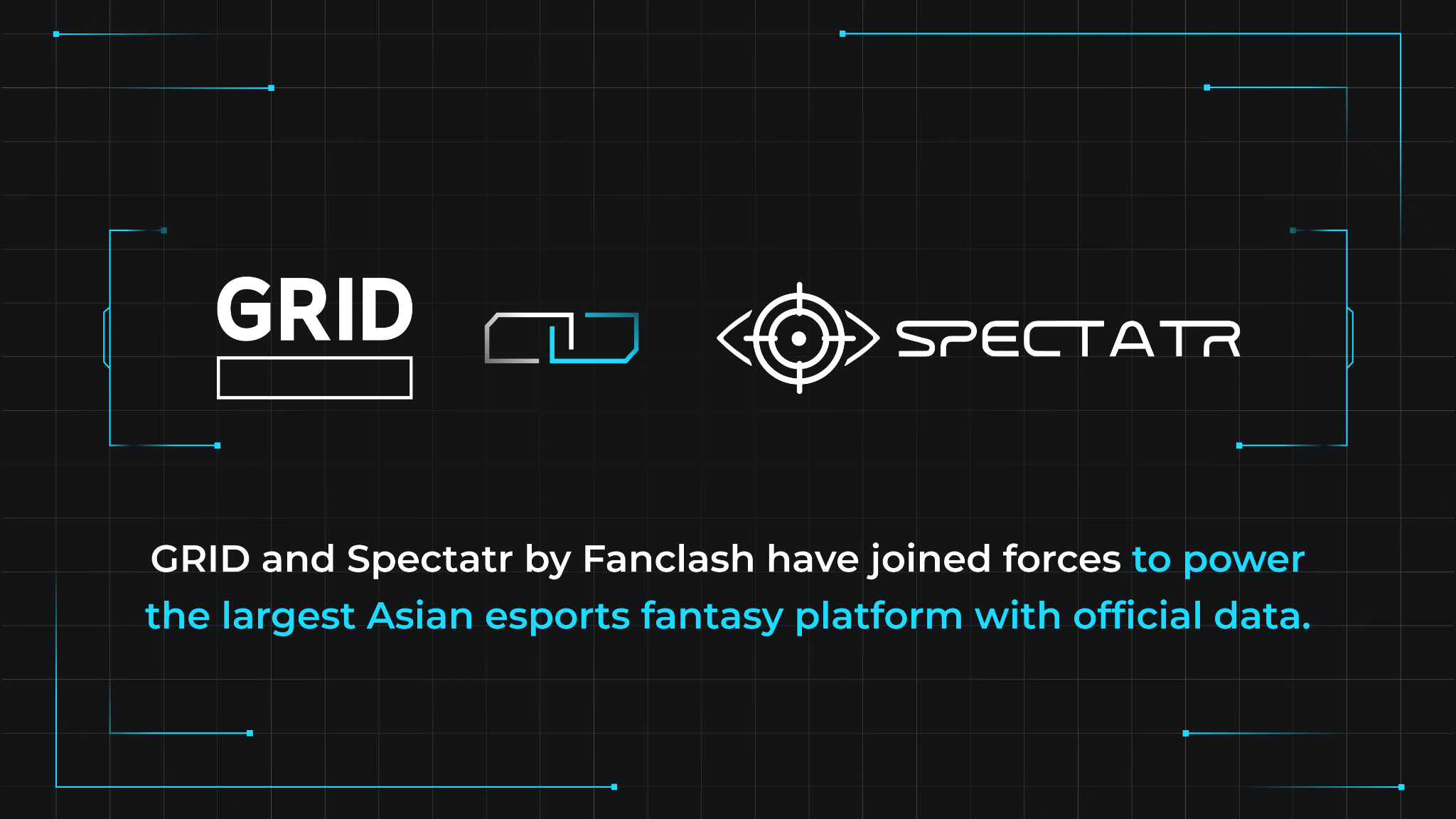 spectatr-by-fanclash-joins-forces-with-grid-esports-to-bolster-asia’s-largest-esports-fantasy-platform-with-official-in-depth-data