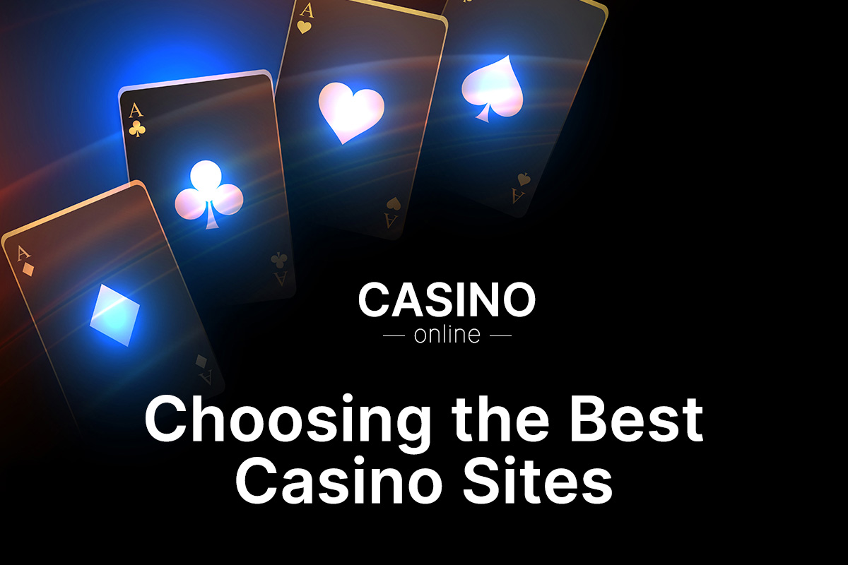 choosing-the-best-casino-sites:-your-ultimate-guide