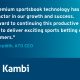 kambi-group-plc-extends-multi-channel-sportsbook-partnership-with-swedish-giant-atg