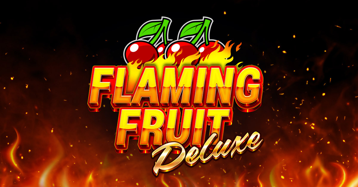 players-are-set-to-ignite-their-gaming-passion-in-tom-horn’s-new-sizzling-title,-flaming-fruit-deluxe