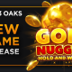 uncover-incredible-jackpots-in-3-oaks-gaming’s-gold-nuggets:-hold-and-win