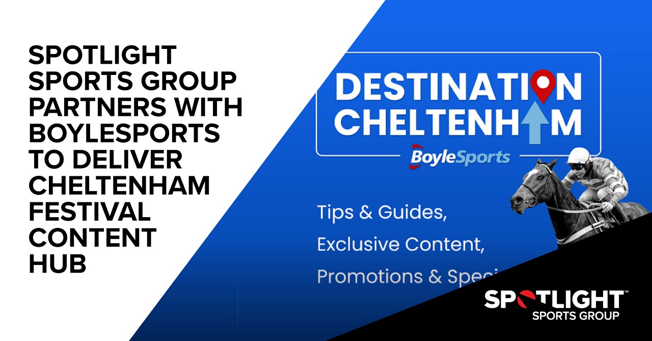 spotlight-sports-group-partners-with-boylesports-to-deliver-cheltenham-festival-content-hub