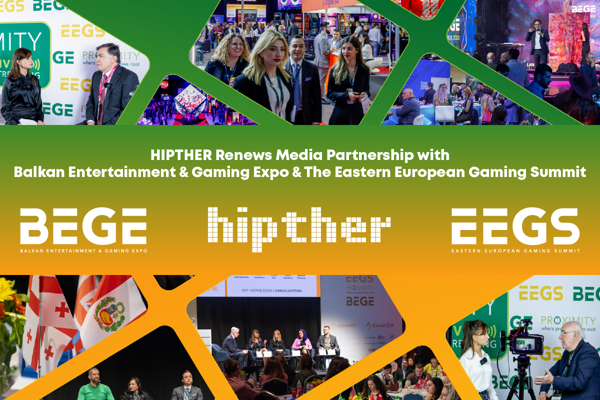 hipther-renews-media-partnership-with-balkan-entertainment-&-gaming-expo-–-bege-and-the-eastern-european-gaming-summit-(eegs)