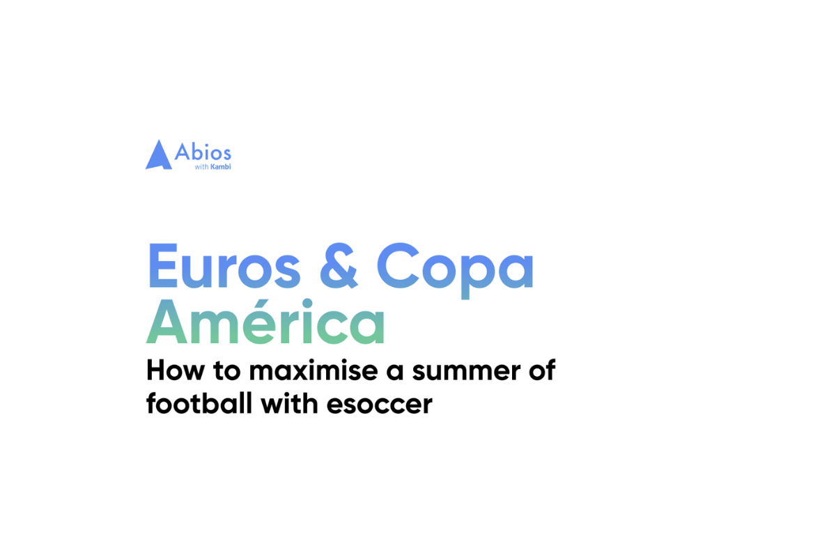 abios-drops-new-report:-euros-&-copa-america:-how-to-maximize-a-summer-of-football-with-esoccer