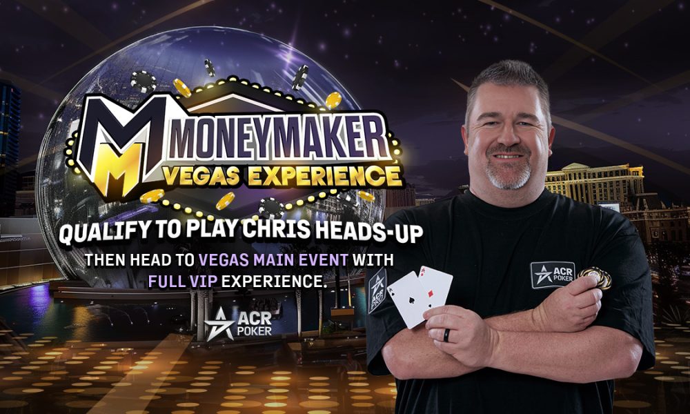 acr-poker-and-chris-moneymaker-offer-players-a-chance-to-win-$10k-main-event-ticket-and-vip-las-vegas-experience