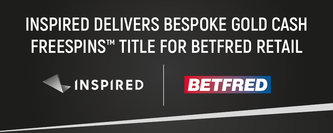 inspired-delivers-bespoke-gold-cash-freespins-title-for-betfred-retail