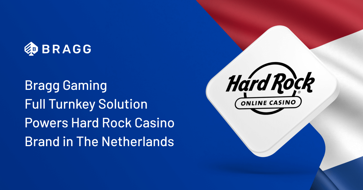 bragg-gaming-full-turnkey-solution-powers-hard-rock-casino-brand-in-the-netherlands