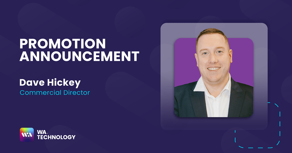 wa.technology-names-dave-hickey-as-new-commercial-director